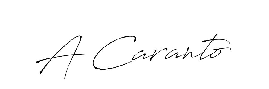 Also we have A Caranto name is the best signature style. Create professional handwritten signature collection using Antro_Vectra autograph style. A Caranto signature style 6 images and pictures png