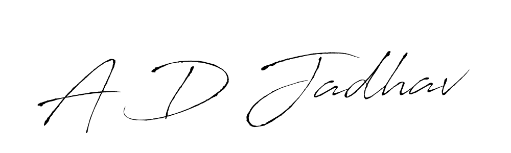 Create a beautiful signature design for name A D Jadhav. With this signature (Antro_Vectra) fonts, you can make a handwritten signature for free. A D Jadhav signature style 6 images and pictures png