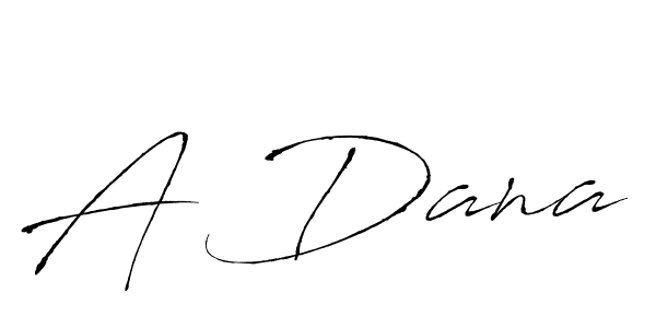 How to make A Dana name signature. Use Antro_Vectra style for creating short signs online. This is the latest handwritten sign. A Dana signature style 6 images and pictures png