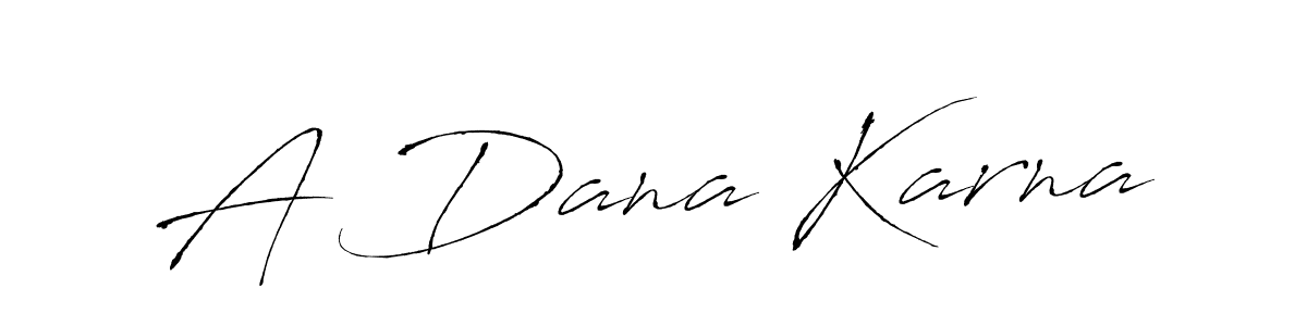 Here are the top 10 professional signature styles for the name A Dana Karna. These are the best autograph styles you can use for your name. A Dana Karna signature style 6 images and pictures png