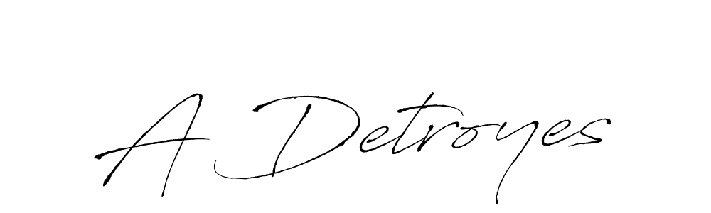 The best way (Antro_Vectra) to make a short signature is to pick only two or three words in your name. The name A Detroyes include a total of six letters. For converting this name. A Detroyes signature style 6 images and pictures png