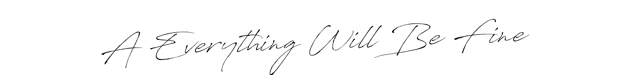 Use a signature maker to create a handwritten signature online. With this signature software, you can design (Antro_Vectra) your own signature for name A Everything Will Be Fine. A Everything Will Be Fine signature style 6 images and pictures png