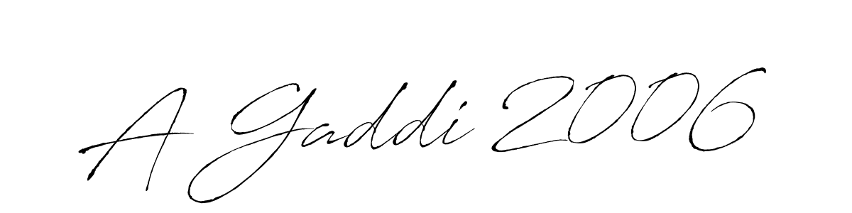 How to make A Gaddi 2006 name signature. Use Antro_Vectra style for creating short signs online. This is the latest handwritten sign. A Gaddi 2006 signature style 6 images and pictures png