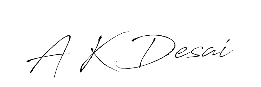 Design your own signature with our free online signature maker. With this signature software, you can create a handwritten (Antro_Vectra) signature for name A K Desai. A K Desai signature style 6 images and pictures png