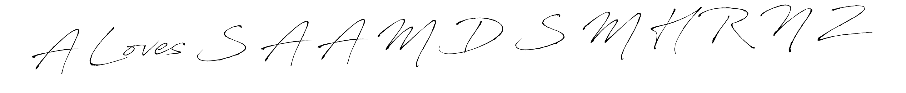 You should practise on your own different ways (Antro_Vectra) to write your name (A Loves S A A M D S M H R N Z) in signature. don't let someone else do it for you. A Loves S A A M D S M H R N Z signature style 6 images and pictures png