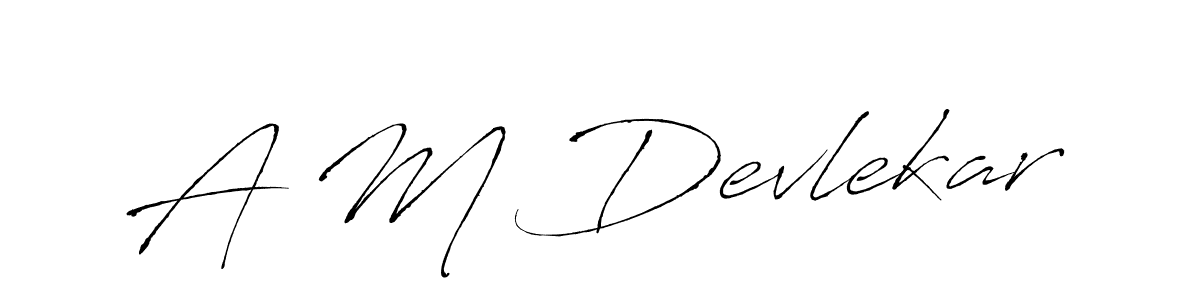 How to make A M Devlekar signature? Antro_Vectra is a professional autograph style. Create handwritten signature for A M Devlekar name. A M Devlekar signature style 6 images and pictures png