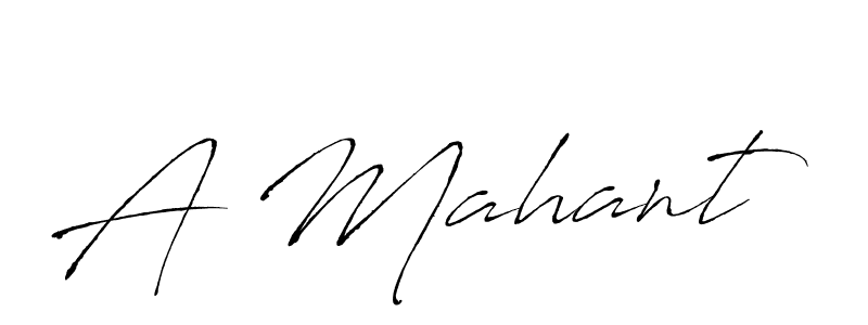 A Mahant stylish signature style. Best Handwritten Sign (Antro_Vectra) for my name. Handwritten Signature Collection Ideas for my name A Mahant. A Mahant signature style 6 images and pictures png