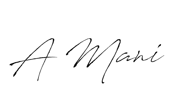 Also we have A Mani name is the best signature style. Create professional handwritten signature collection using Antro_Vectra autograph style. A Mani signature style 6 images and pictures png