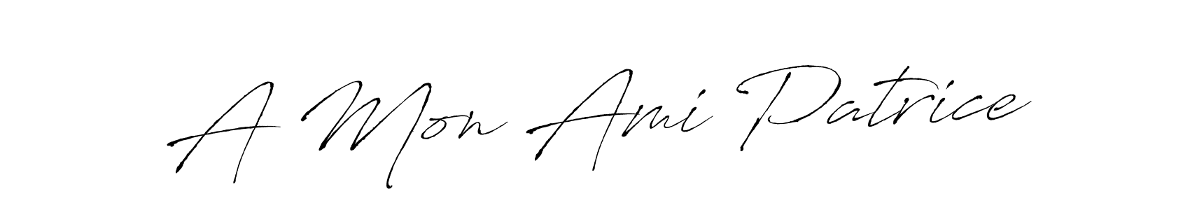 The best way (Antro_Vectra) to make a short signature is to pick only two or three words in your name. The name A Mon Ami Patrice include a total of six letters. For converting this name. A Mon Ami Patrice signature style 6 images and pictures png