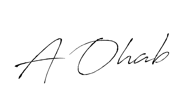 Design your own signature with our free online signature maker. With this signature software, you can create a handwritten (Antro_Vectra) signature for name A Ohab. A Ohab signature style 6 images and pictures png