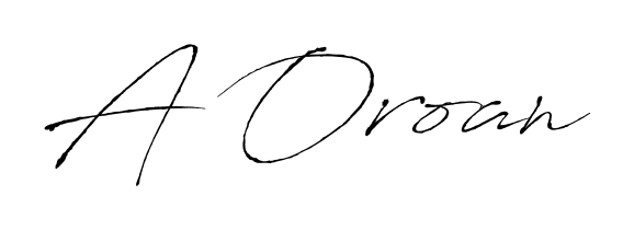 Make your name A Oroan memorable on every contract using Antro_Vectra autograph style. Instant transparent background export available. A Oroan signature style 6 images and pictures png