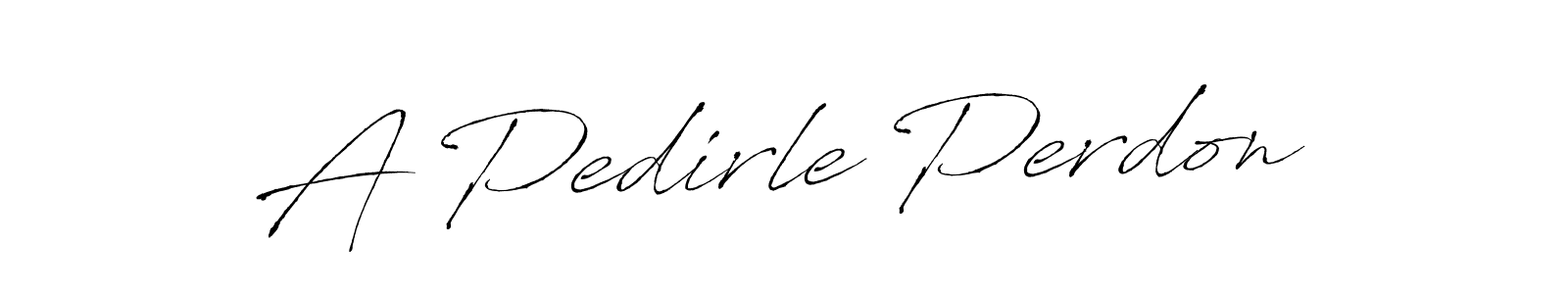 You should practise on your own different ways (Antro_Vectra) to write your name (A Pedirle Perdon) in signature. don't let someone else do it for you. A Pedirle Perdon signature style 6 images and pictures png