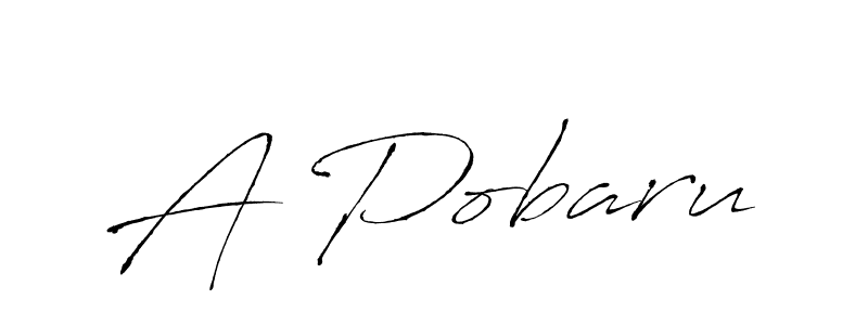 A Pobaru stylish signature style. Best Handwritten Sign (Antro_Vectra) for my name. Handwritten Signature Collection Ideas for my name A Pobaru. A Pobaru signature style 6 images and pictures png