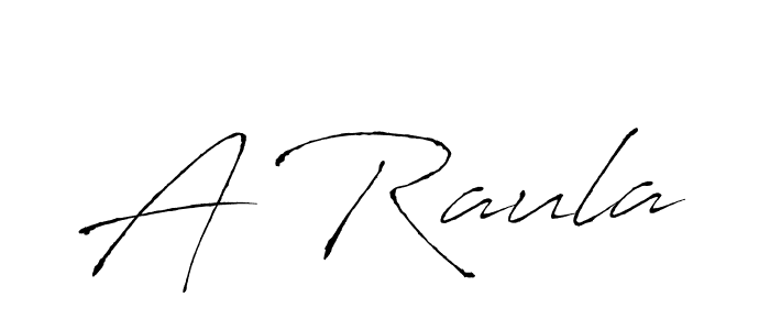 Design your own signature with our free online signature maker. With this signature software, you can create a handwritten (Antro_Vectra) signature for name A Raula. A Raula signature style 6 images and pictures png