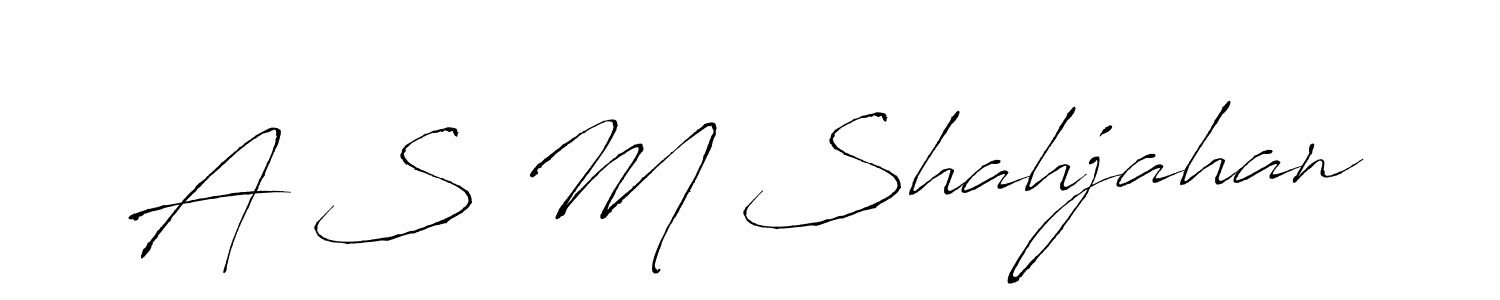 Make a beautiful signature design for name A S M Shahjahan. With this signature (Antro_Vectra) style, you can create a handwritten signature for free. A S M Shahjahan signature style 6 images and pictures png