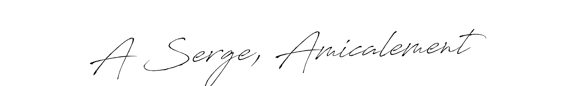 Also we have A Serge, Amicalement name is the best signature style. Create professional handwritten signature collection using Antro_Vectra autograph style. A Serge, Amicalement signature style 6 images and pictures png