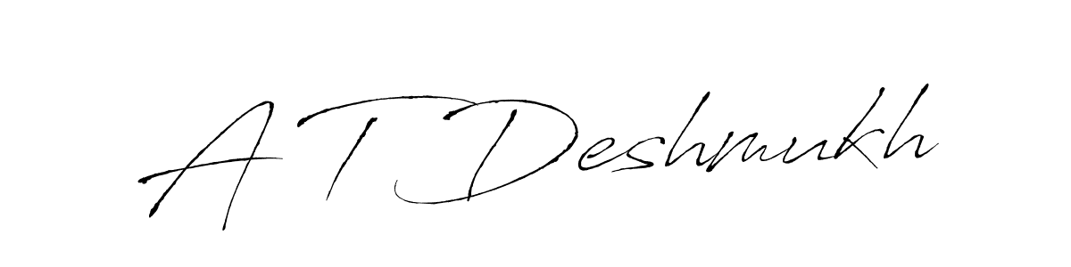 You should practise on your own different ways (Antro_Vectra) to write your name (A T Deshmukh) in signature. don't let someone else do it for you. A T Deshmukh signature style 6 images and pictures png