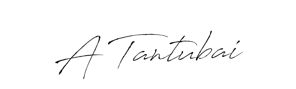 Antro_Vectra is a professional signature style that is perfect for those who want to add a touch of class to their signature. It is also a great choice for those who want to make their signature more unique. Get A Tantubai name to fancy signature for free. A Tantubai signature style 6 images and pictures png