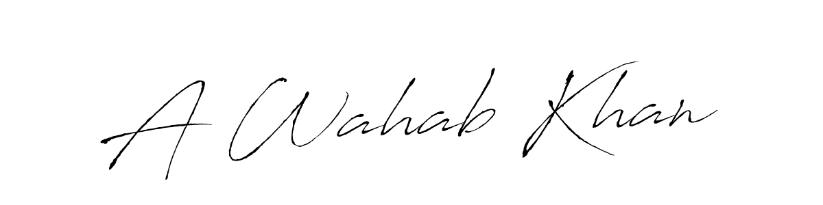 You should practise on your own different ways (Antro_Vectra) to write your name (A Wahab Khan) in signature. don't let someone else do it for you. A Wahab Khan signature style 6 images and pictures png