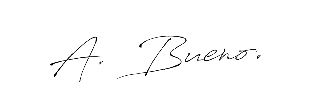 Make a beautiful signature design for name A.  Bueno.. With this signature (Antro_Vectra) style, you can create a handwritten signature for free. A.  Bueno. signature style 6 images and pictures png