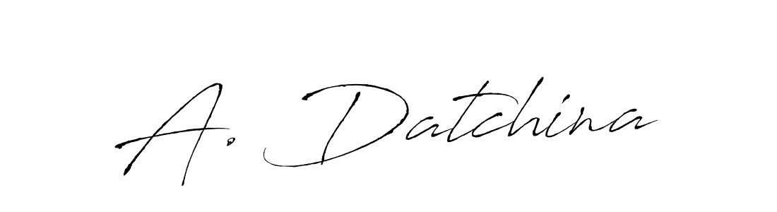 It looks lik you need a new signature style for name A. Datchina. Design unique handwritten (Antro_Vectra) signature with our free signature maker in just a few clicks. A. Datchina signature style 6 images and pictures png