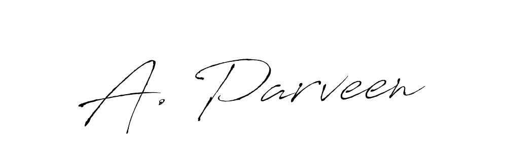 A. Parveen stylish signature style. Best Handwritten Sign (Antro_Vectra) for my name. Handwritten Signature Collection Ideas for my name A. Parveen. A. Parveen signature style 6 images and pictures png