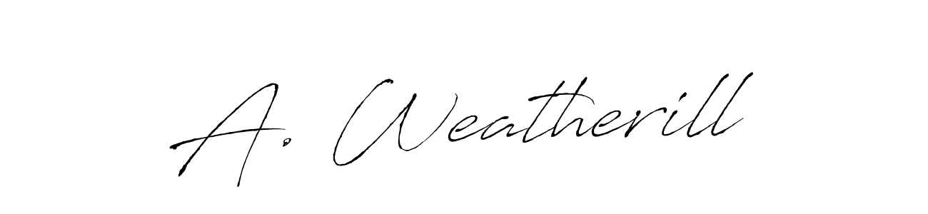 Also we have A. Weatherill name is the best signature style. Create professional handwritten signature collection using Antro_Vectra autograph style. A. Weatherill signature style 6 images and pictures png