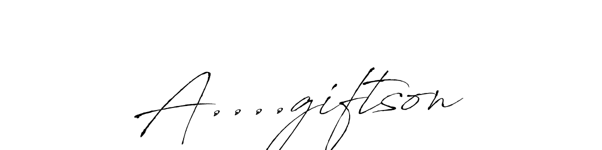 It looks lik you need a new signature style for name A....giftson. Design unique handwritten (Antro_Vectra) signature with our free signature maker in just a few clicks. A....giftson signature style 6 images and pictures png