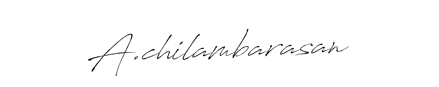 Make a beautiful signature design for name A.chilambarasan. With this signature (Antro_Vectra) style, you can create a handwritten signature for free. A.chilambarasan signature style 6 images and pictures png