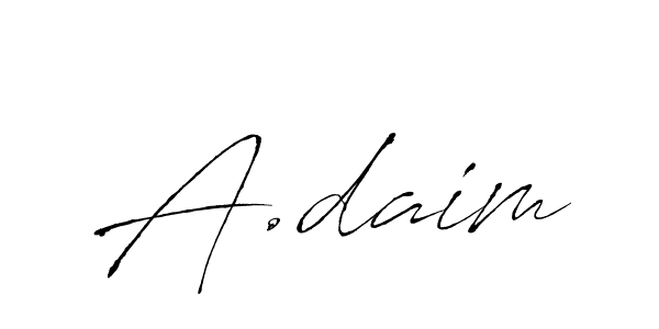 How to make A.daim signature? Antro_Vectra is a professional autograph style. Create handwritten signature for A.daim name. A.daim signature style 6 images and pictures png