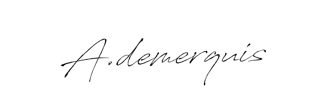 How to make A.demerquis signature? Antro_Vectra is a professional autograph style. Create handwritten signature for A.demerquis name. A.demerquis signature style 6 images and pictures png