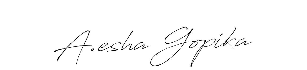 How to make A.esha Gopika name signature. Use Antro_Vectra style for creating short signs online. This is the latest handwritten sign. A.esha Gopika signature style 6 images and pictures png