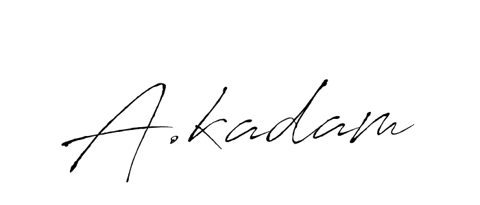 Make a beautiful signature design for name A.kadam. With this signature (Antro_Vectra) style, you can create a handwritten signature for free. A.kadam signature style 6 images and pictures png