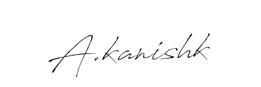 Best and Professional Signature Style for A.kanishk. Antro_Vectra Best Signature Style Collection. A.kanishk signature style 6 images and pictures png