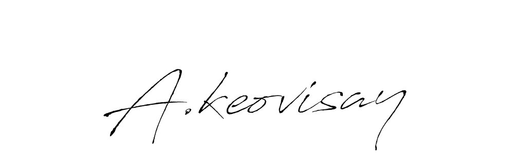 Make a beautiful signature design for name A.keovisay. With this signature (Antro_Vectra) style, you can create a handwritten signature for free. A.keovisay signature style 6 images and pictures png