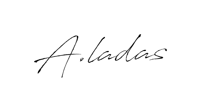 A.ladas stylish signature style. Best Handwritten Sign (Antro_Vectra) for my name. Handwritten Signature Collection Ideas for my name A.ladas. A.ladas signature style 6 images and pictures png
