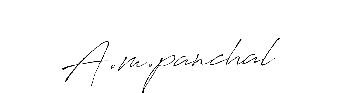 Make a beautiful signature design for name A.m.panchal. With this signature (Antro_Vectra) style, you can create a handwritten signature for free. A.m.panchal signature style 6 images and pictures png