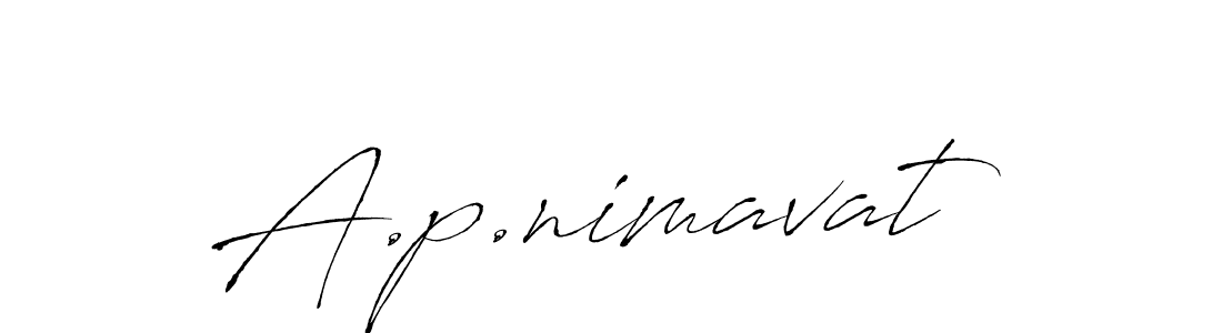 Also we have A.p.nimavat name is the best signature style. Create professional handwritten signature collection using Antro_Vectra autograph style. A.p.nimavat signature style 6 images and pictures png