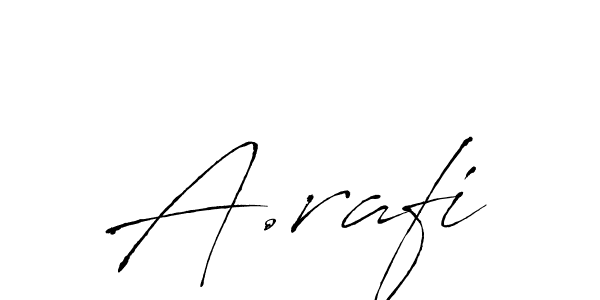 How to make A.rafi signature? Antro_Vectra is a professional autograph style. Create handwritten signature for A.rafi name. A.rafi signature style 6 images and pictures png