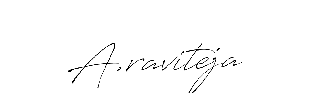 Design your own signature with our free online signature maker. With this signature software, you can create a handwritten (Antro_Vectra) signature for name A.raviteja. A.raviteja signature style 6 images and pictures png
