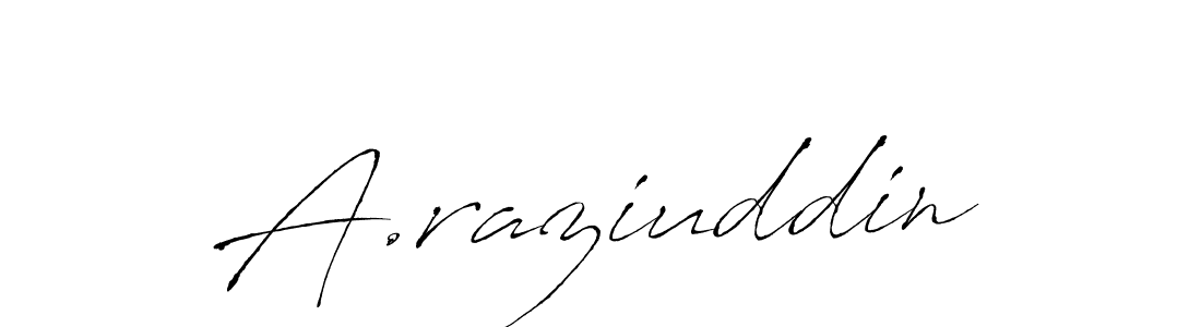 How to make A.raziuddin signature? Antro_Vectra is a professional autograph style. Create handwritten signature for A.raziuddin name. A.raziuddin signature style 6 images and pictures png