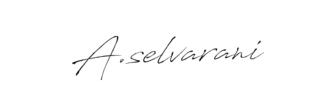 Make a short A.selvarani signature style. Manage your documents anywhere anytime using Antro_Vectra. Create and add eSignatures, submit forms, share and send files easily. A.selvarani signature style 6 images and pictures png