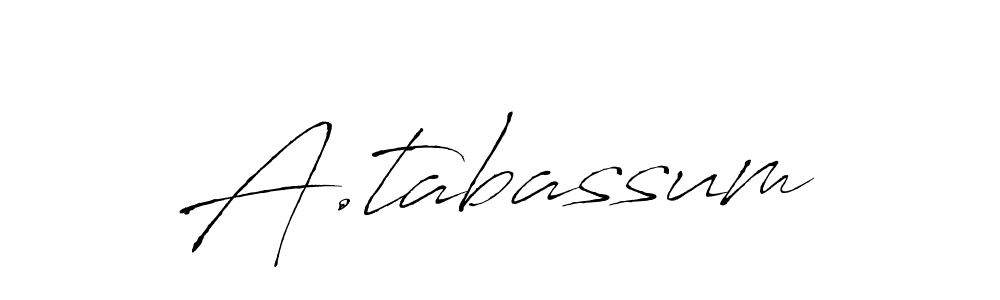 Make a beautiful signature design for name A.tabassum. With this signature (Antro_Vectra) style, you can create a handwritten signature for free. A.tabassum signature style 6 images and pictures png