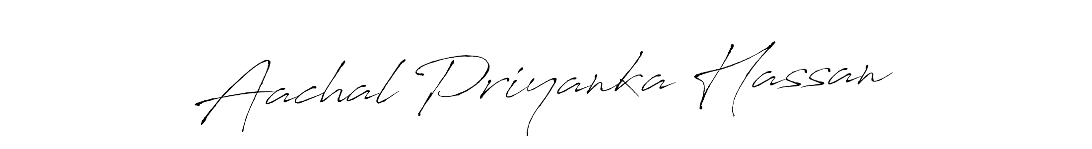 Make a beautiful signature design for name Aachal Priyanka Hassan. With this signature (Antro_Vectra) style, you can create a handwritten signature for free. Aachal Priyanka Hassan signature style 6 images and pictures png