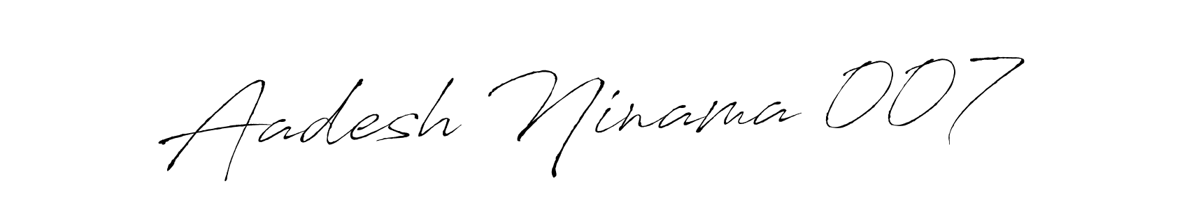 Also You can easily find your signature by using the search form. We will create Aadesh Ninama 007 name handwritten signature images for you free of cost using Antro_Vectra sign style. Aadesh Ninama 007 signature style 6 images and pictures png