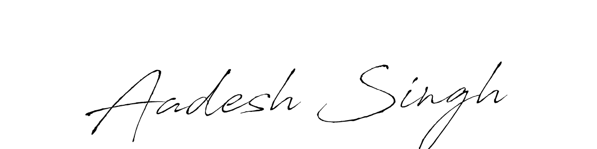 How to make Aadesh Singh signature? Antro_Vectra is a professional autograph style. Create handwritten signature for Aadesh Singh name. Aadesh Singh signature style 6 images and pictures png