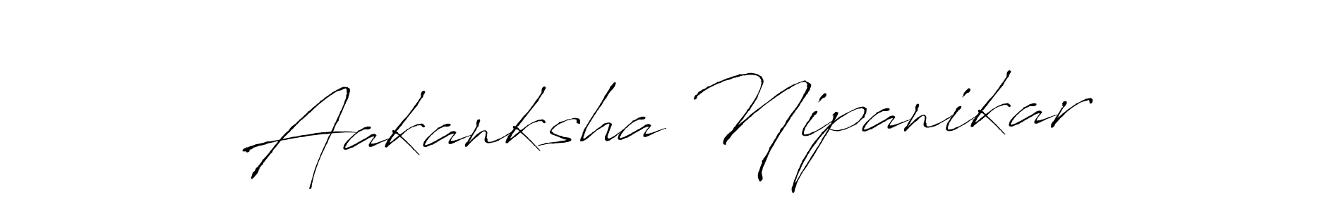 How to make Aakanksha Nipanikar name signature. Use Antro_Vectra style for creating short signs online. This is the latest handwritten sign. Aakanksha Nipanikar signature style 6 images and pictures png