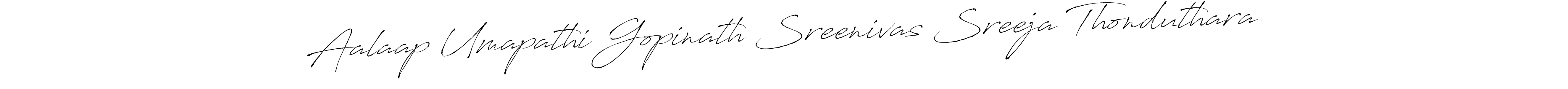 Use a signature maker to create a handwritten signature online. With this signature software, you can design (Antro_Vectra) your own signature for name Aalaap Umapathi Gopinath Sreenivas Sreeja Thonduthara. Aalaap Umapathi Gopinath Sreenivas Sreeja Thonduthara signature style 6 images and pictures png