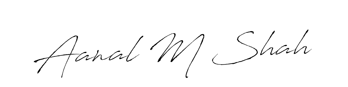 Aanal M Shah stylish signature style. Best Handwritten Sign (Antro_Vectra) for my name. Handwritten Signature Collection Ideas for my name Aanal M Shah. Aanal M Shah signature style 6 images and pictures png