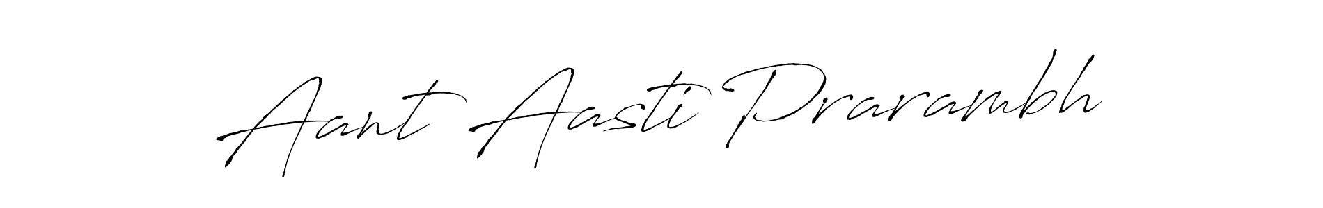 You can use this online signature creator to create a handwritten signature for the name Aant Aasti Prarambh. This is the best online autograph maker. Aant Aasti Prarambh signature style 6 images and pictures png